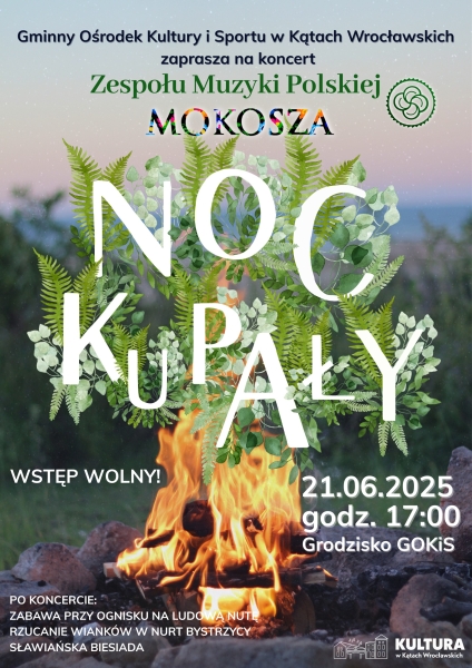 Noc Kupały z Zespołem Muzyki Polskiej MOKOSZA